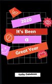 2020: It's Been a Great Year (eBook, ePUB)
