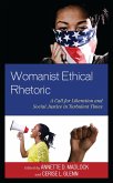 Womanist Ethical Rhetoric (eBook, ePUB)