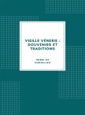 Vieille Vénerie : Souvenirs et traditions (1894) (eBook, ePUB)