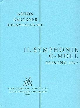 Sinfonie c-Moll Nr.2 Fassung von 1877 für Orchester Sämtliche Werke Band 2,2
