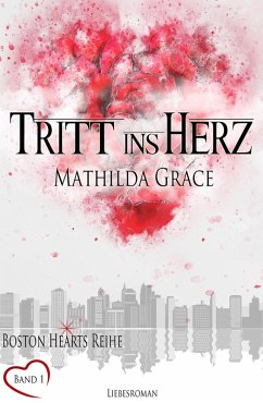 Tritt ins Herz (eBook, ePUB) - Grace, Mathilda