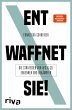 Entwaffnet sie! - Bild 1