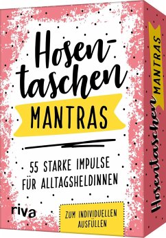 Hosentaschen-Mantras - 55 starke Impulse für Alltagsheldinnen - riva Verlag