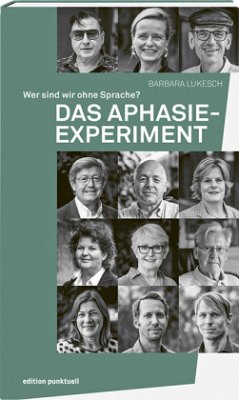 Das Aphasie-Experiment - Lukesch, Barbara