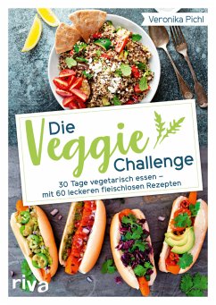 Die Veggie-Challenge - Pichl, Veronika