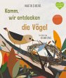 Komm, wir entdecken die Vögel - Bild 1