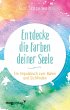 Entdecke die Farben deiner Seele - Bild 1