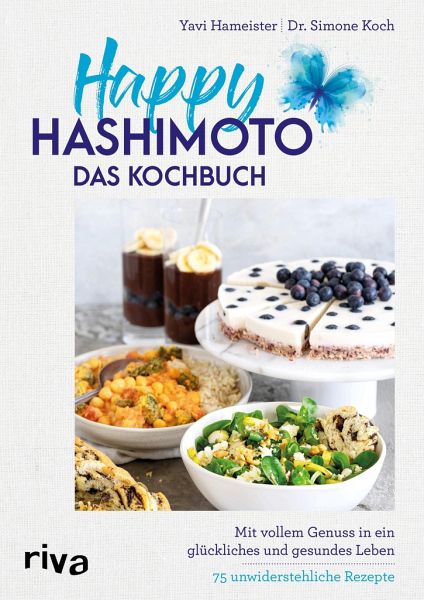 Happy Hashimoto - Das Kochbuch von Simone Koch; Yavi Hameister portofrei  bei bücher.de bestellen