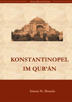 Konstantinopel im Qur`an - Hosein, Imran N.