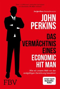 Das Vermächtnis eines Economic Hit Man - Perkins, John