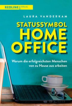 Statussymbol Homeoffice - Vanderkam, Laura