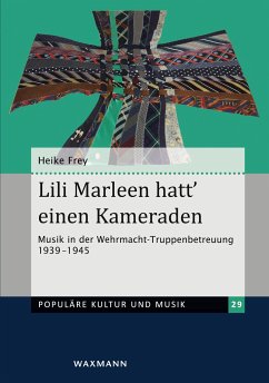 Lili Marleen hatt` einen Kameraden - Frey, Heike
