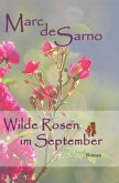 Wilde Rosen im September