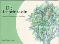 Die Teeprinzessin. - Dauthendey, Elisabeth