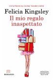 Il mio regalo inaspettato (eBook, ePUB)