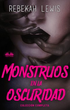 Monstruos En La Oscuridad (eBook, ePUB) - Lewis, Rebekah