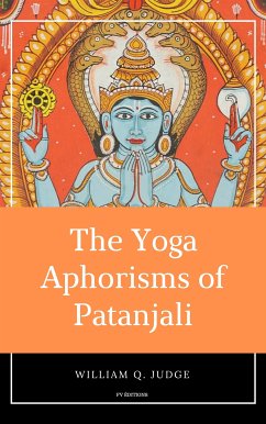 The Yoga Aphorisms of Patanjali (eBook, ePUB) - Q. Judge, William