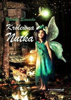 Królewna Nutka (eBook, ePUB) - Sawicka, Monika