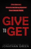 Give to Get (Serve No Master, #6) (eBook, ePUB)