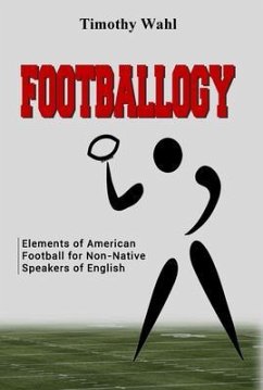 Footballogy (eBook, ePUB) - Wahl, Timothy