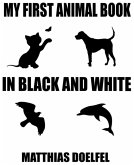 My First Animal Book in Black and White (eBook, ePUB)