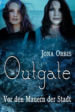 Outgate (eBook, ePUB) - Orbis, Jona