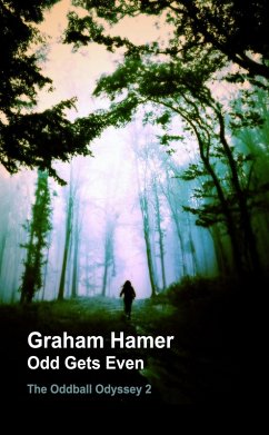 Odd Gets Even (The Oddball Odyssey, #2) (eBook, ePUB) - Hamer, Graham