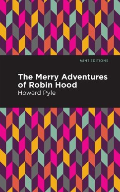 The Merry Adventures of Robin Hood (eBook, ePUB) - Pyle, Howard