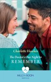 The Doctor's One Night To Remember (Mills & Boon Medical) (eBook, ePUB)