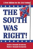 The South Was Right! A New Edition for the 21st Century (eBook, ePUB)
