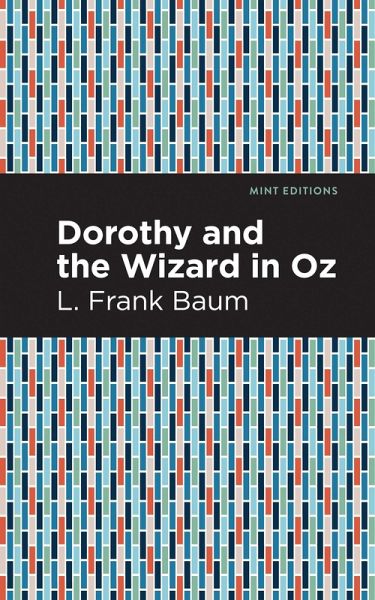 Dorothy and the Wizard in Oz (eBook, ePUB)
