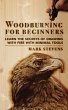Woodburning for Beginners: Learn the... - Bild 1