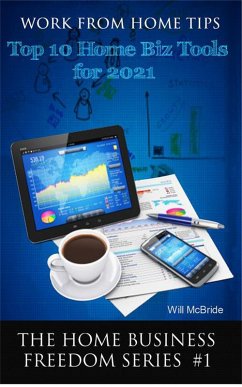 Cover Work From Home Tips: Top 10 Home Business Tools (The Home Business Freedom Series) (eBook, ePUB)