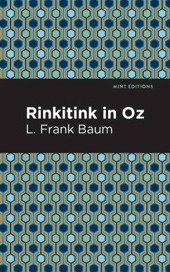 Rinkitink in Oz (eBook, ePUB) - Baum, L. Frank