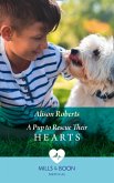 A Pup To Rescue Their Hearts (Twins Reunited on the Children's Ward, Book 1) (Mills & Boon Medical) (eBook, ePUB)