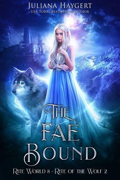 The Fae Bound (Rite World, #8) (eBook, ePUB) - Haygert, Juliana