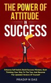 The Power of Attitude in Success (eBook, ePUB)