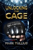 Unlocking the Cage: Exploring the Motivations of MMA Fighters (eBook, ePUB)
