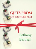 Gifts from My Younger Self (eBook, ePUB)