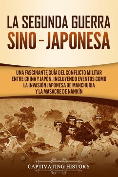 Cover La Segunda Guerra Sino-Japonesa (eBook, ePUB)