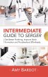 Intermediate Guide to Serger: Get... - Bild 1