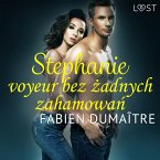 Stephanie, voyeur bez żadnych zahamowań - opowiadanie erotyczne (MP3-Download)