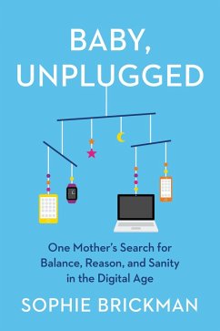 Baby, Unplugged (eBook, ePUB) - Brickman, Sophie