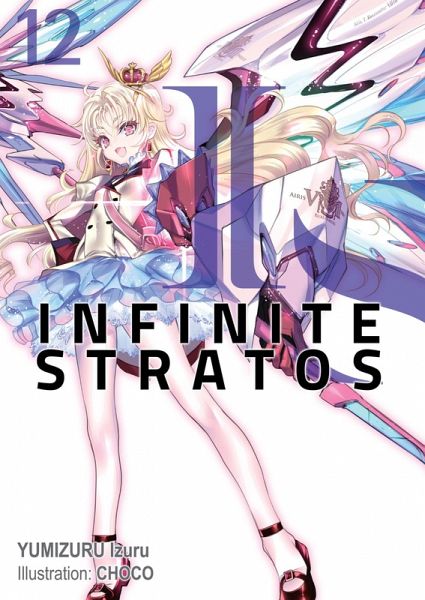 Infinite Stratos: Volume 12 (eBook, ePUB)