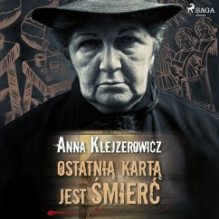 Ostatnią kartą jest śmierć (MP3-Download) - Klejzerowicz, Anna