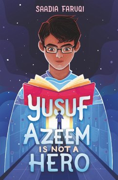 Yusuf Azeem Is Not a Hero (eBook, ePUB) - Faruqi, Saadia