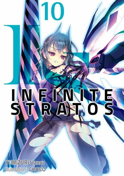 Infinite Stratos: Volume 10 (eBook, ePUB)