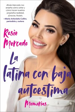 The Girl with the Self-Esteem Issues \La latina con baja (Spanish edition) (eBook, ePUB) - Mercado, Rosie