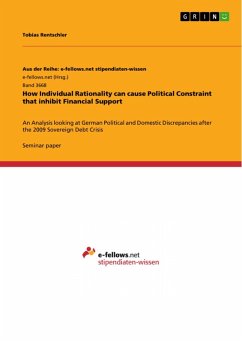 How Individual Rationality can cause Political Constraint that inhibit Financial Support (eBook, PDF) - Rentschler, Tobias