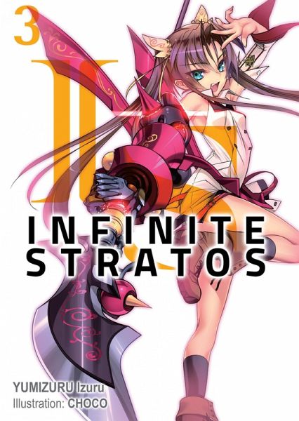 Infinite Stratos: Volume 3 (eBook, ePUB)